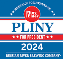 Russian River Russian River Pliny for President