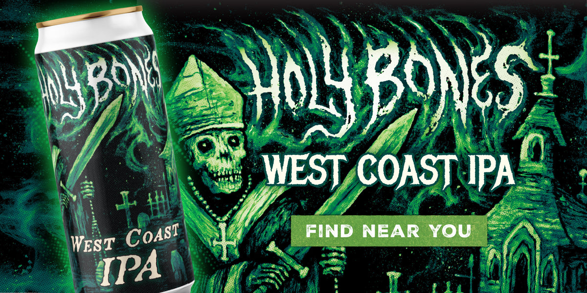 A promotional graphic for Holy Bones West Coast IPA beer, showing a tall black can with green artwork on the left and a large matching illustrated backdrop featuring the Holy Bones grim reaper, green tombstone graphics, and the text 'WEST COAST IPA' and 'FIND NEAR YOU'.